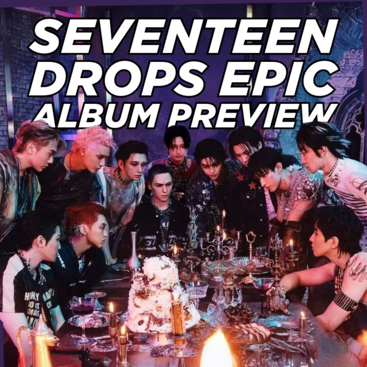 cover art for Seventeen Drops Epic Happy Burstday Album Preview