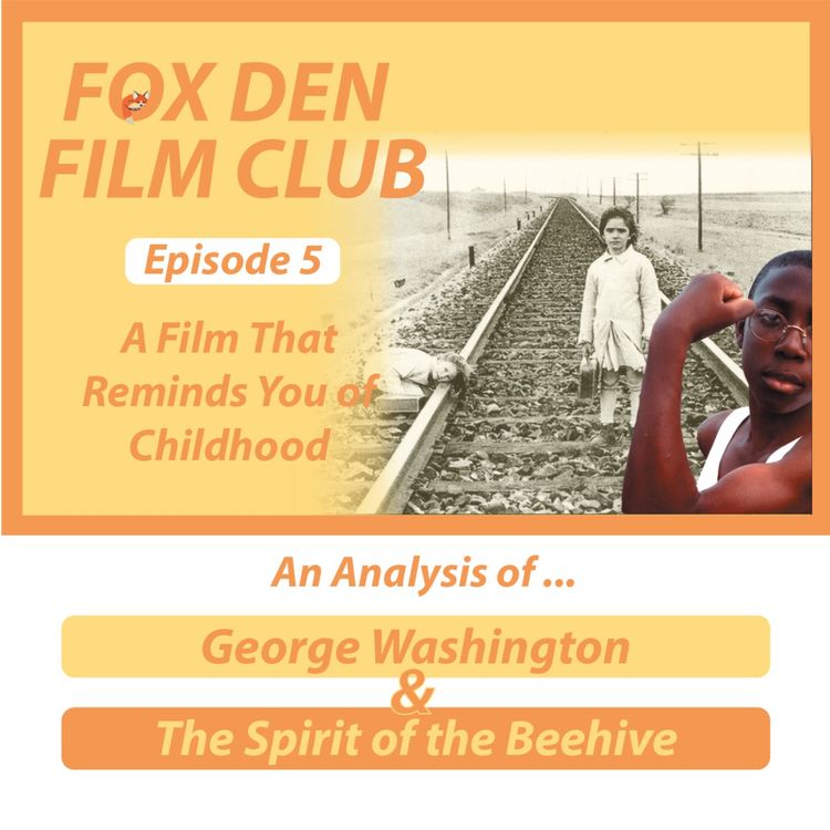 cover art for A Film That Reminds You of Childhood (The Spirit of the Beehive/George Washington)