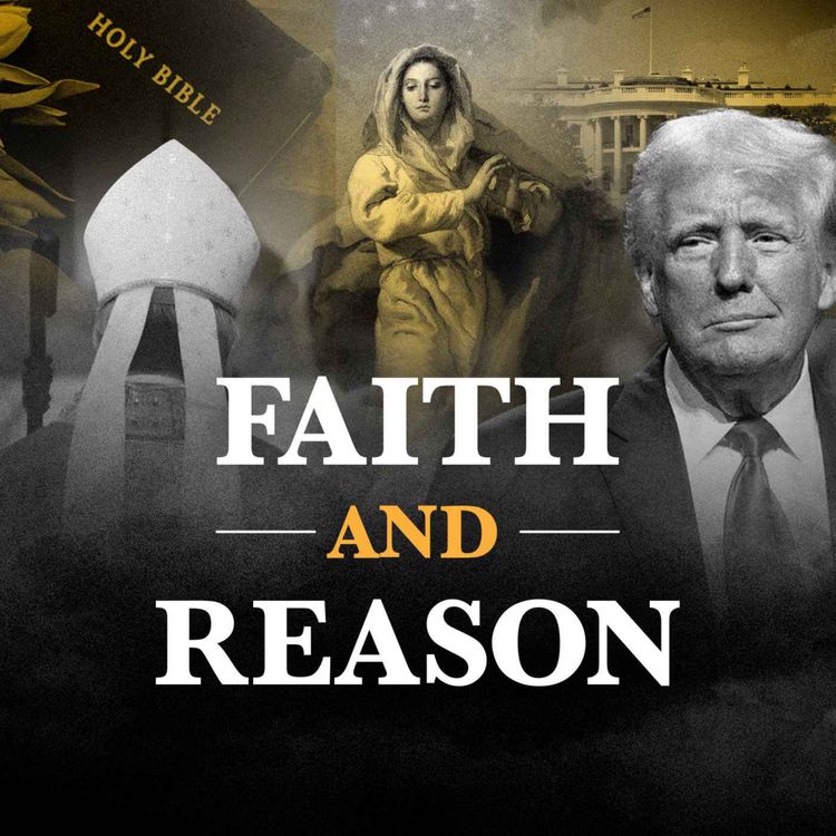 cover art for Catholics Targeted for HATE SPEECH in Canada while Trump PRAISES Our Lady