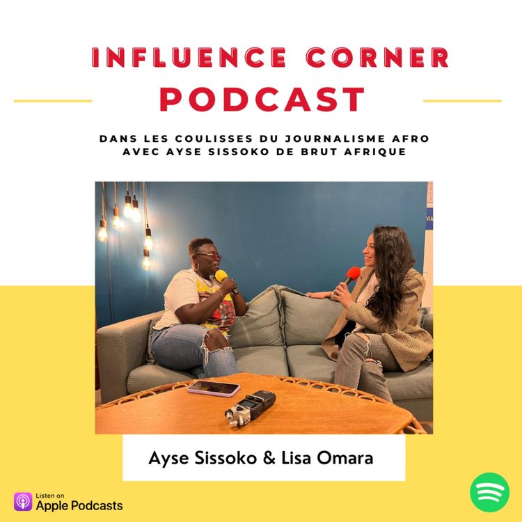 cover art for Dans les coulisses du journalisme afro avec Aysé Sissoko de Brut Afrique 