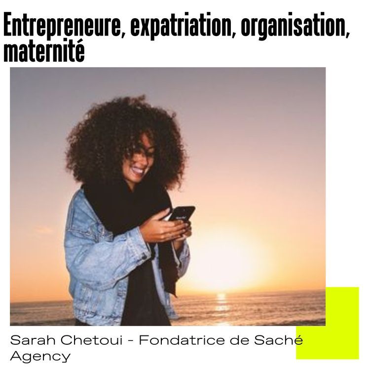 cover art for #Portrait Sarah Chetoui - Entrepreneure, expatriation et maternité 