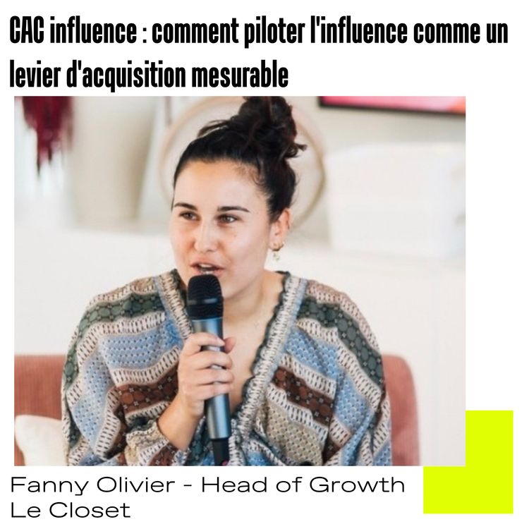 cover art for CAC influence : comment Le Closet pilote l'influence comme un levier d'acquisition mesurable