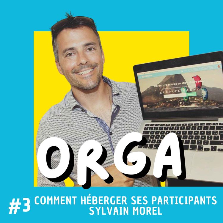 cover art for Comment héberger ses participants - avec Sylvain Morel