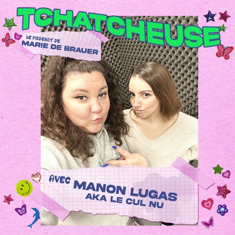 cover art for Manon Lugas @leculnu - « Y'a le mec à Milla »