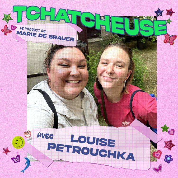 cover art for Louise Pétrouchka - "Ma mère m'a retrouvé entrain de scrouncher une taupe !"