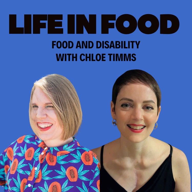 cover art for S2 E4: Food and Disability with Chloe Timms