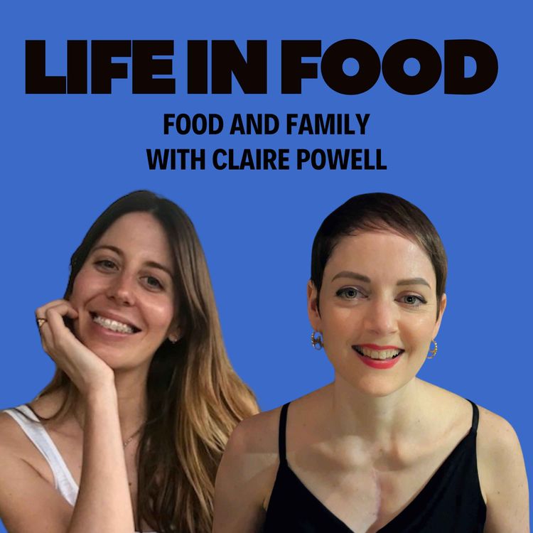 cover art for S2 E2: Food and Family with Claire Powell