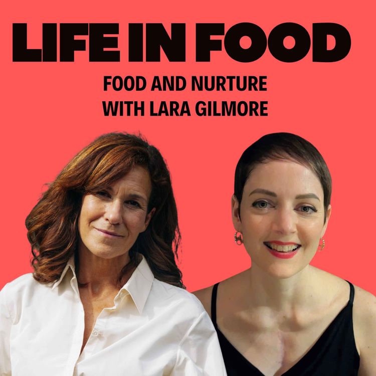 cover art for Food and Nurture with Lara Gilmore, Osteria Francescana (S3 E4)