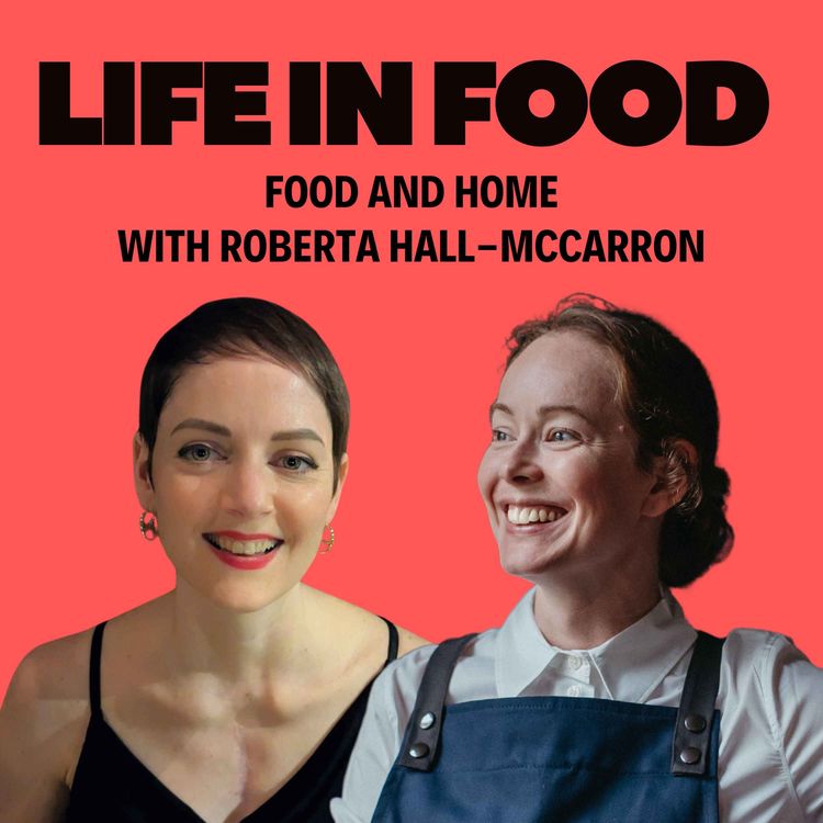 cover art for Food and Home with Roberta Hall-McCarron, Ardfern (S3 E6)