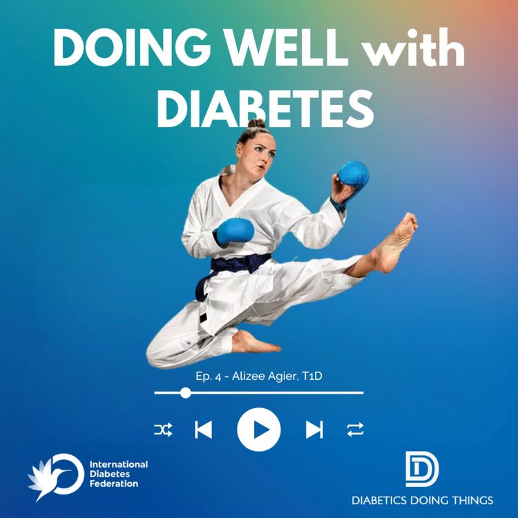 cover art for Doing Well with Diabetes: Karate Champion Alizée Agier's Journey