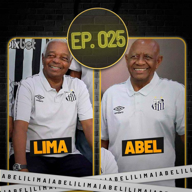 cover art for LIMA & ABEL - SantosCast #025