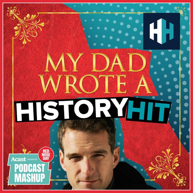 cover art for My Dad Wrote a History Hit!