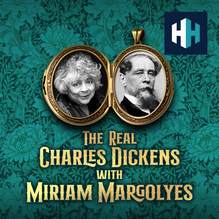 cover art for The REAL Charles Dickens with Miriam Margolyes