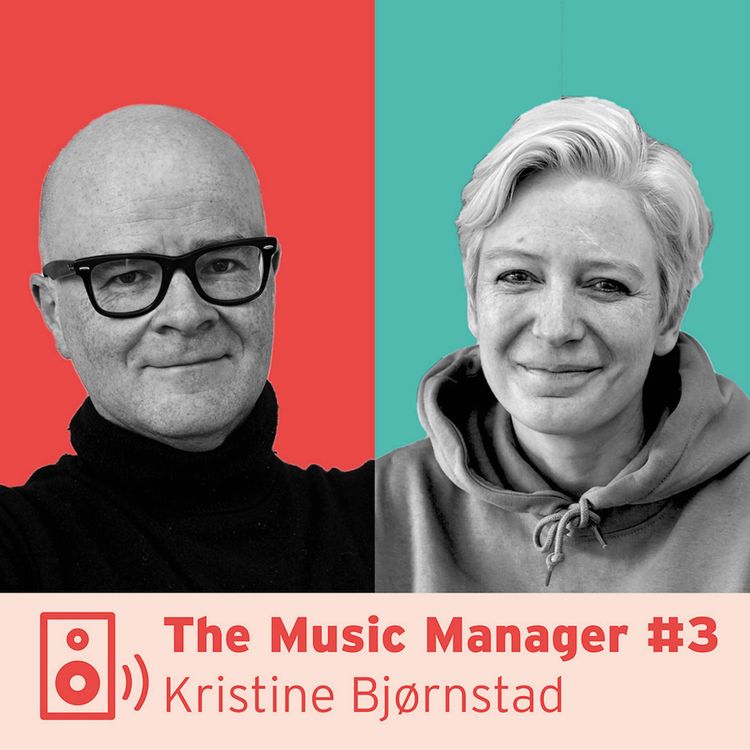 cover art for The Music Manager #3: Kristine Bjørnstad