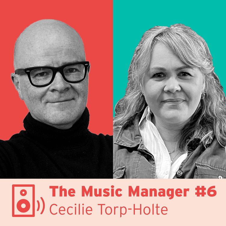 cover art for The Music Manager #6: Cecilie Torp-Holte