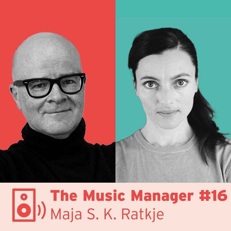 cover art for The Music Manager #16: Maja S. K. Ratkje