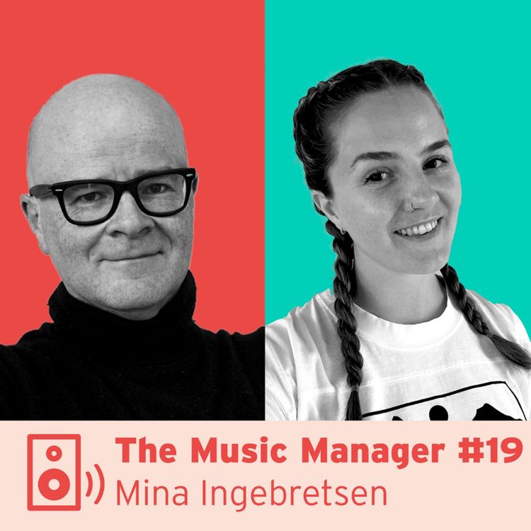 cover art for The Music Manager #19: Mina Ingebretsen