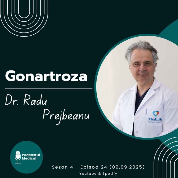 cover art for Gonartroza | Prof. Univ. Dr. Radu Prejbeanu (Medic primar Ortopedie-Traumatologie)
