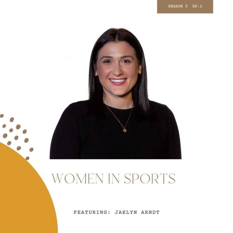 cover art for Women in Sports with Jaelyn Arndt