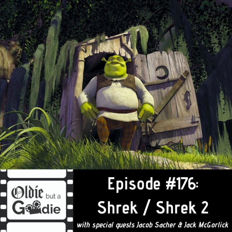 cover art for #176: Shrek / Shrek 2 (with Jacob Sacher & Jack McGorlick)