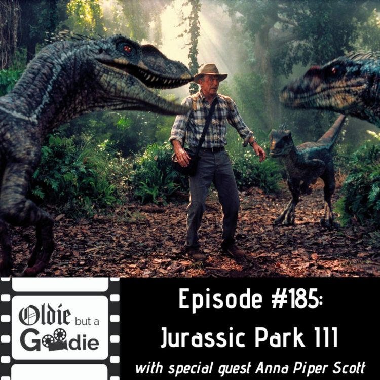 cover art for #185: Jurassic Park III (with Anna Piper Scott)