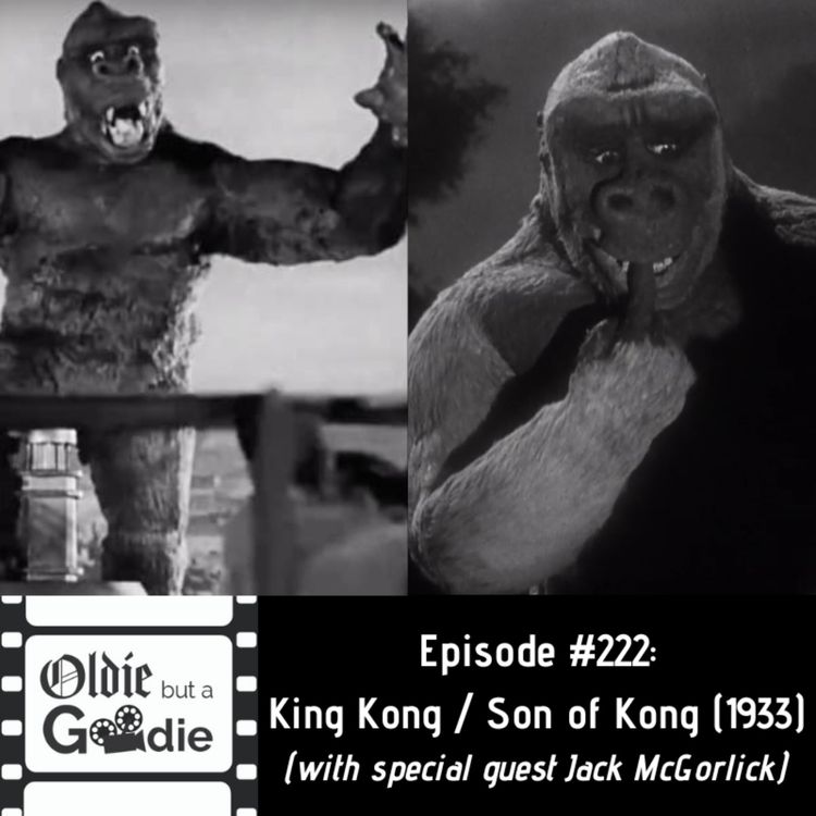 cover art for #222: King Kong / Son of Kong (1933) (with Jack McGorlick)
