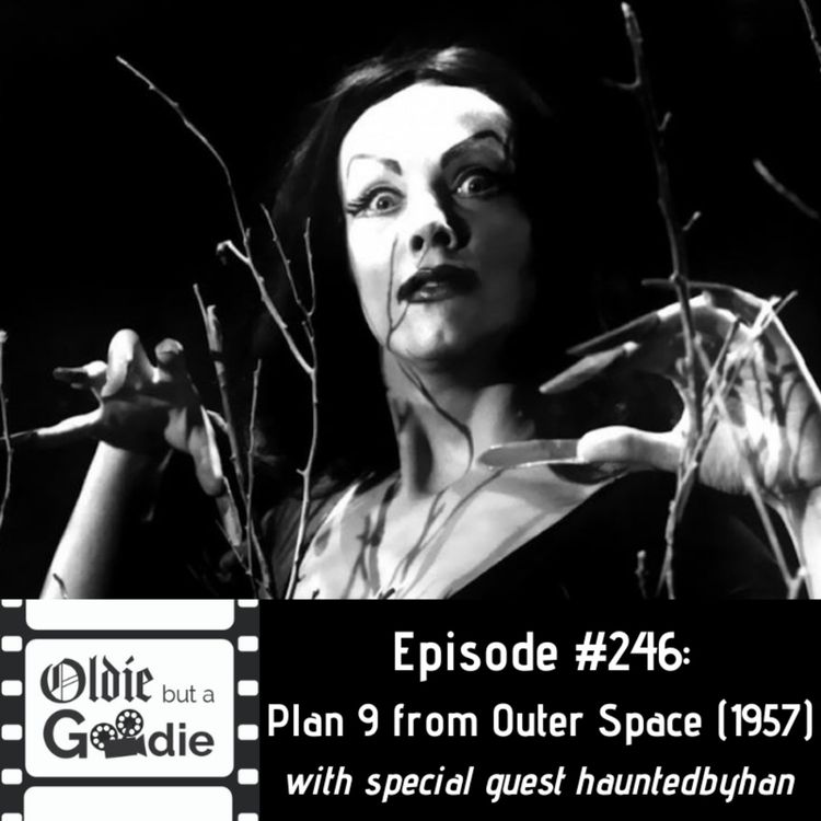 cover art for #246: Plan 9 from Outer Space (1957) (with hauntedbyhan)