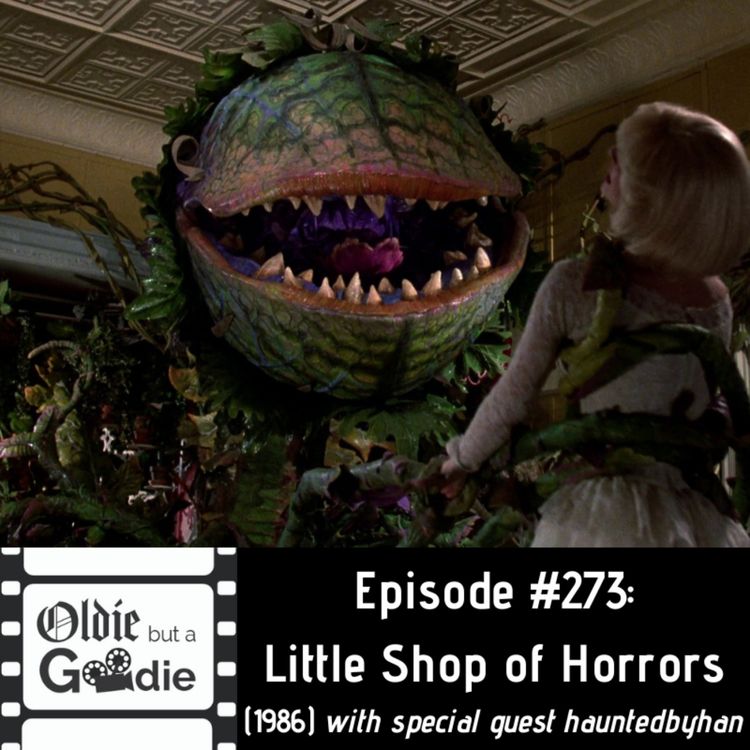 cover art for #273: Little Shop of Horrors (1986) (with hauntedbyhan)