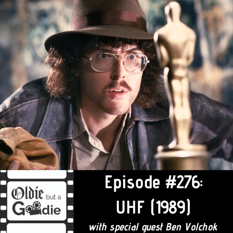 cover art for #276: UHF (1989) (with Ben Volchok)