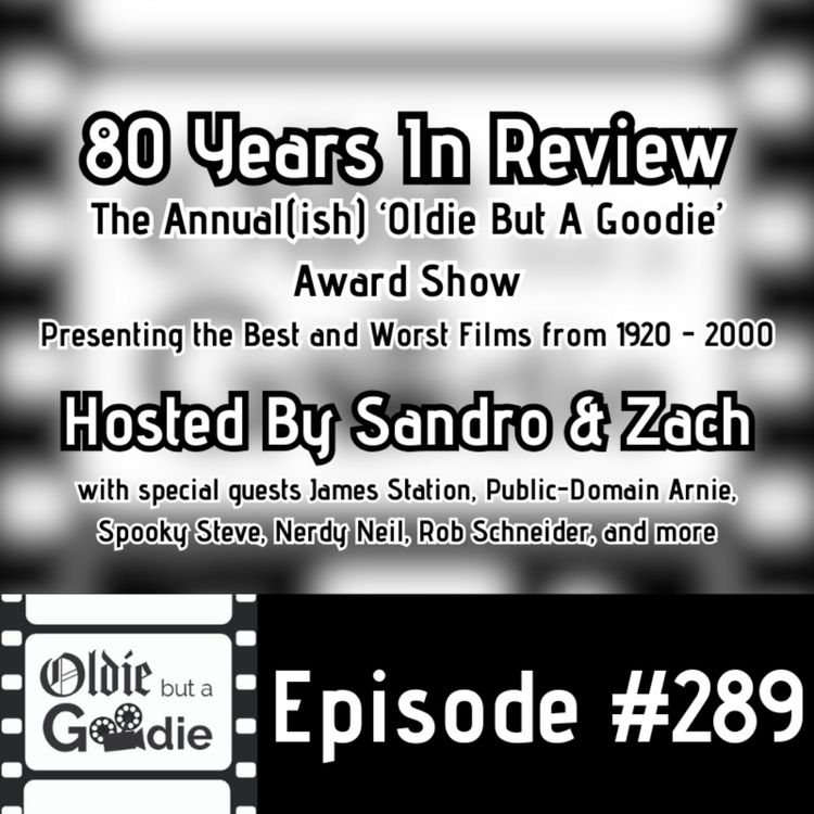 cover art for #289: 80 Years in Review (Best and Worst of 1920 – 2000)