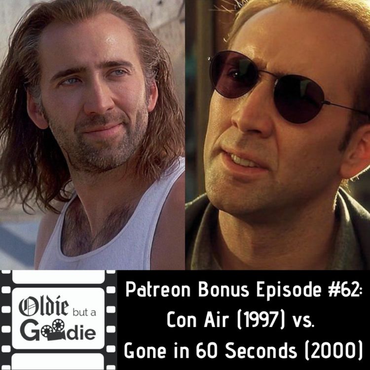 cover art for Con Air (1997) vs. Gone in 60 Seconds (2000) [Patreon Bonus Episode]
