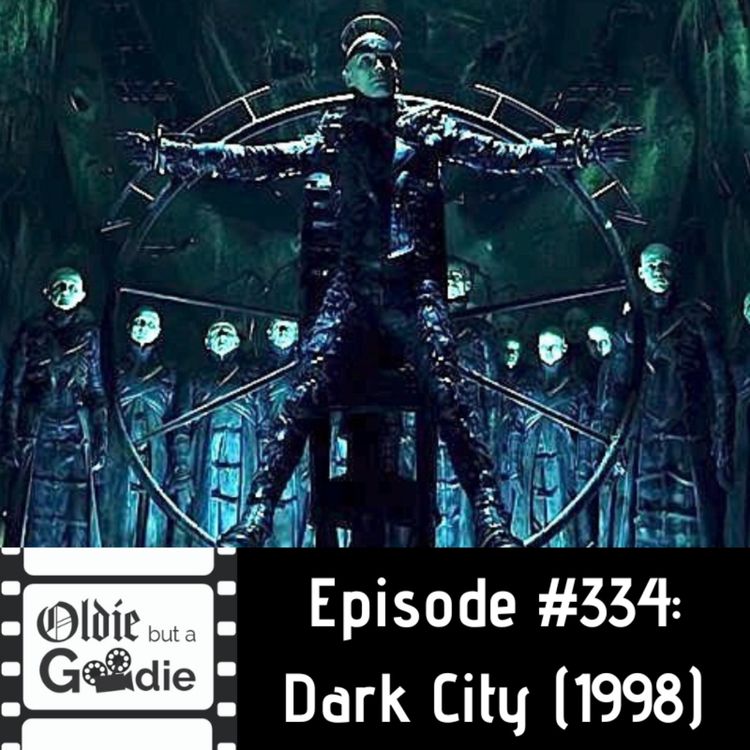 cover art for #334: Dark City (1998)