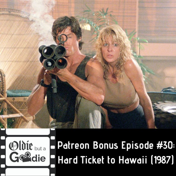 cover art for Hard Ticket to Hawaii (1987) [Patreon Bonus Episode]