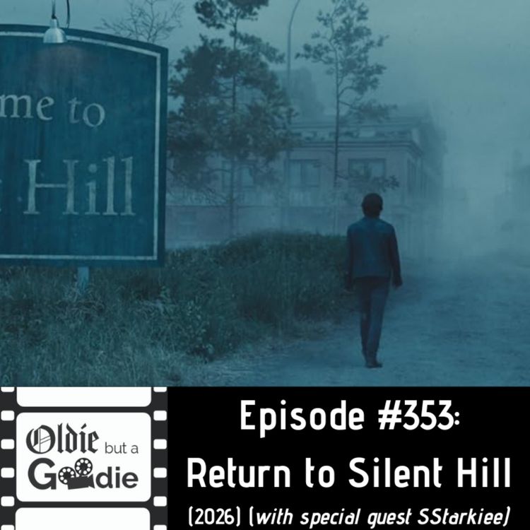 cover art for #353: Return to Silent Hill (2026) (with SStarkiee)