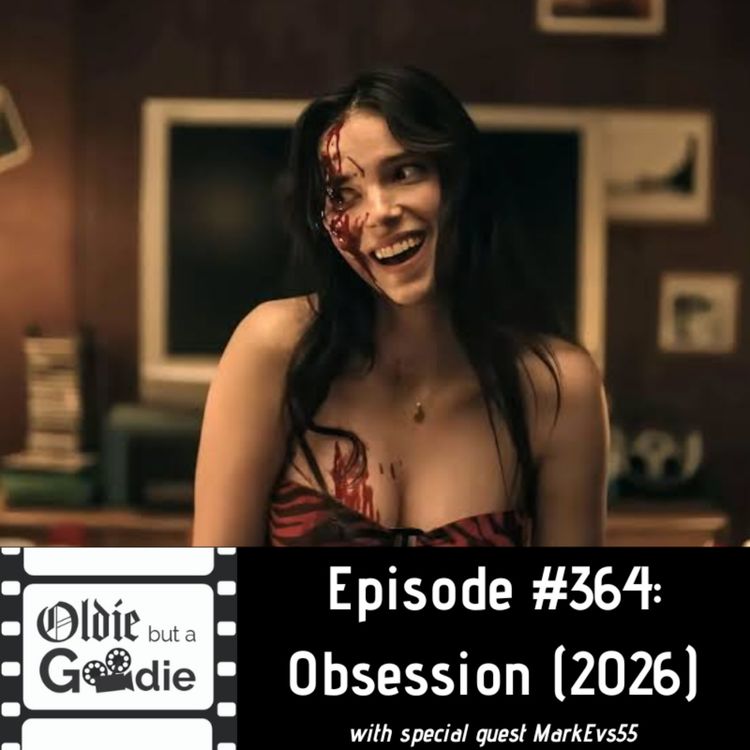 cover art for #364: Obsession (2026) (with MarkEvs55)