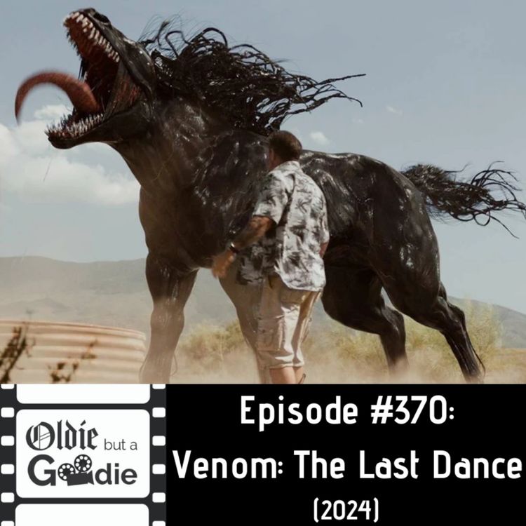 cover art for #370: Venom: The Last Dance (2024)