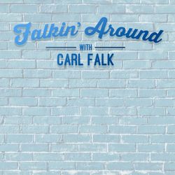 cover art for Falkin' Around with Carl Falk