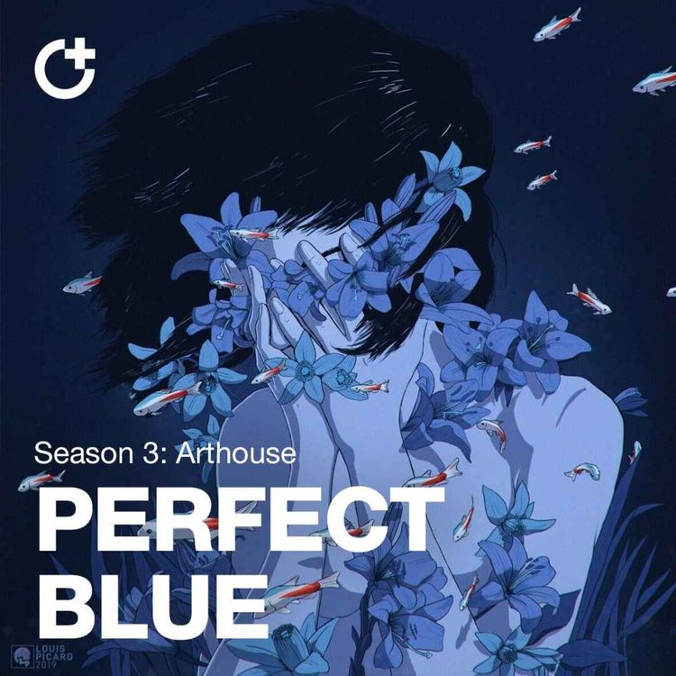 cover art for #61 - Perfect Blue (パーフェクトブルー) - Betraying Your True Self, Mental Health, and Parallels from Black Swan