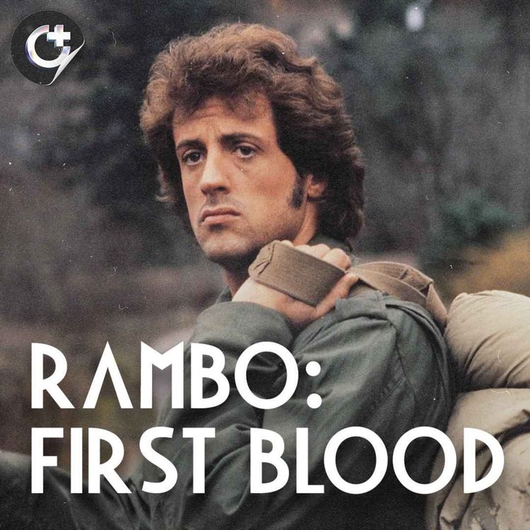 cover art for #108 - Rambo: First Blood - The Film That Defined the '80s Action Genre