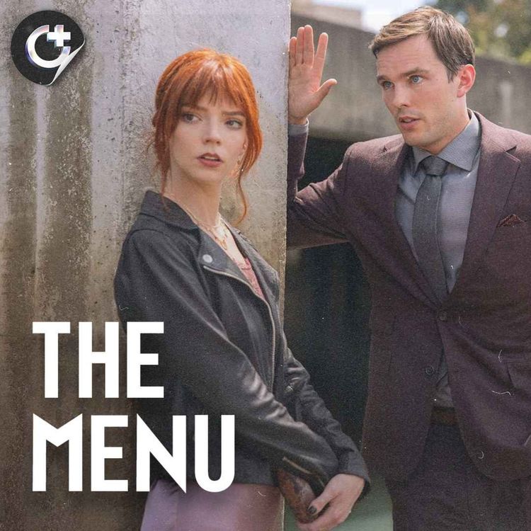 cover art for #113 - The Menu - Anya Taylor-Joy and The Inversion of the Pretentious Dining Experience