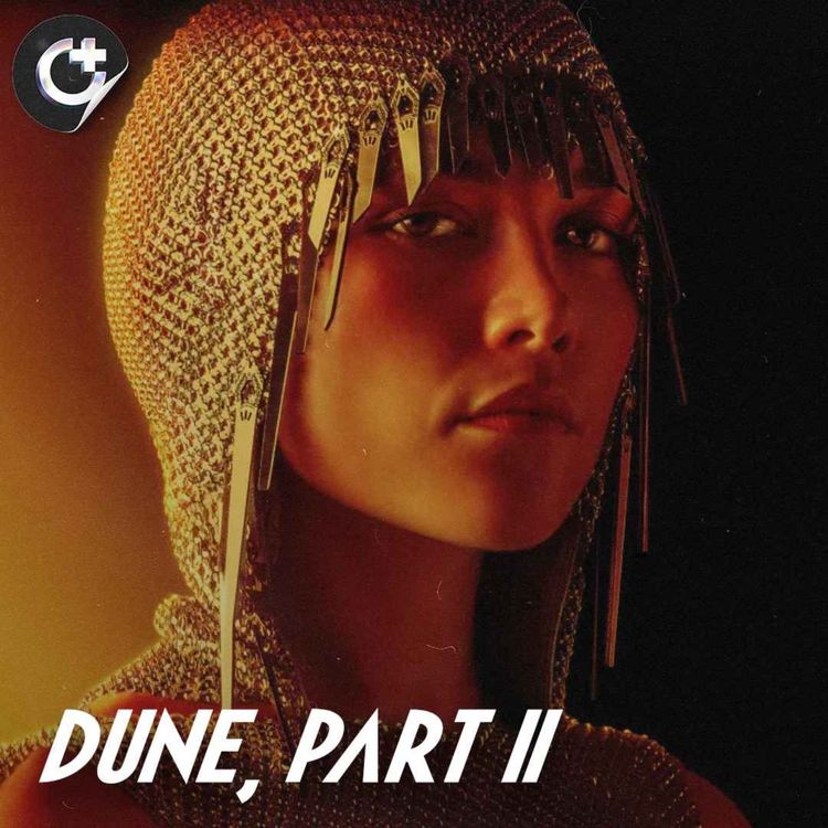 cover art for #149 - Dune, Part 2 - Unraveling the Significance of The Sci-Fi Sequel