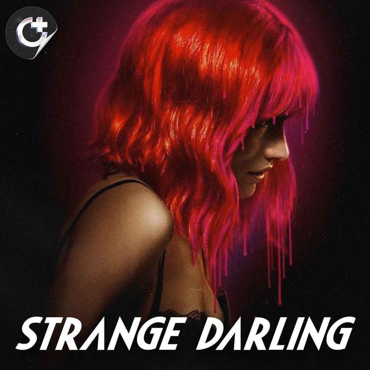 cover art for #166 - Strange Darling - Vibrant Cinematography, Dangerous Fantasies, and Deadly Games