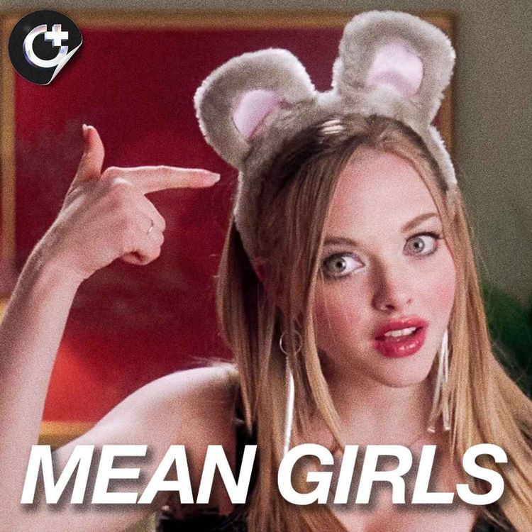 cover art for SWAPCAST - Mean Girls (2004/2024) - The Musical No One Wanted