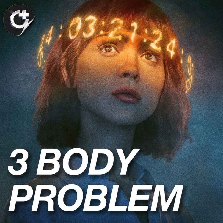 cover art for #183 - Three Body Problem - Aliens, Cosmic Horror, and The Dark Forest Theory