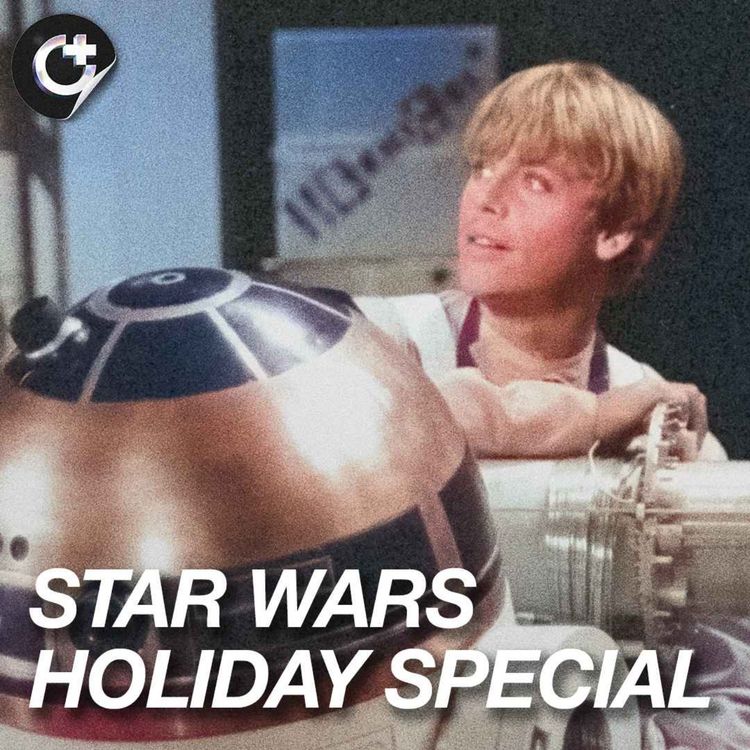 cover art for #191 - Star Wars: Holiday Special (1978) - Why We Deserve a Good Christmas Special
