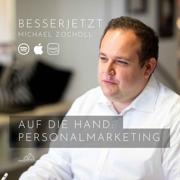 cover art for Auf die Hand: 5 Tipps für ein besseres Personalmarketing