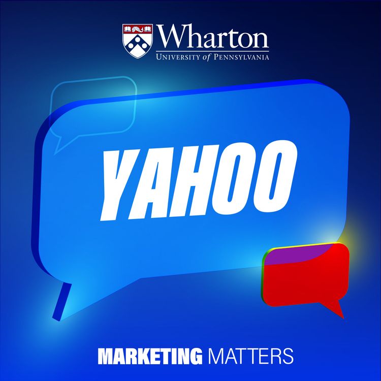 cover art for Wharton Marketing Matters: Yahoo's Global Head of B2B Marketing, Sponsorships, and Events, Shannon Shae Montoya