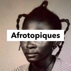 cover art for Afrotopiques