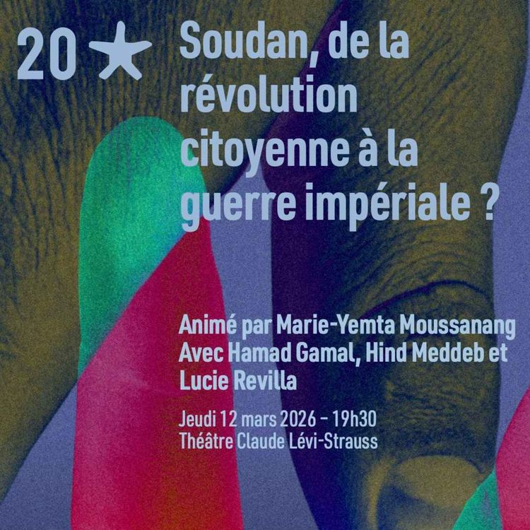 cover art for Soudan, de la révolution citoyenne à la guerre impériale ? Hamad Gamal, Hind Meddeb et Lucie Revilla