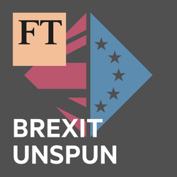 cover art for FT Brexit Unspun
